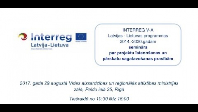 INTERREG V-A Latvijas -Lietuvas programmas 2014.-2020.gadam seminārs