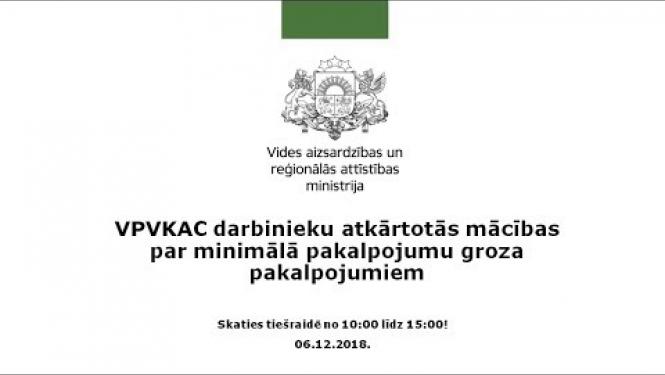 VPVKAC darbinieku atkārtotās mācības par minimālā pakalpojumu groza pakalpojumiem"  06.12.2018.